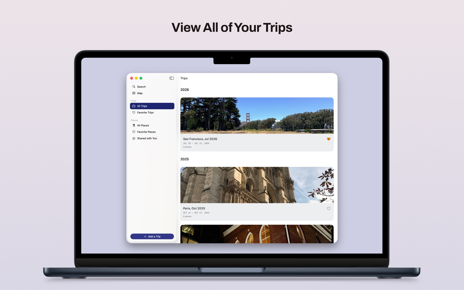Thatplace on a Mac. A sidebar lists Search, Map, All Trips, Favorite Trips, All Places, Favorite Places and Shared with You, with an Add a Trip button beneath it. The main pane shows trips grouped by year: San Francisco, July 2026, four places; Paris, October 2025, five places — each with a photo from the trip as its cover.